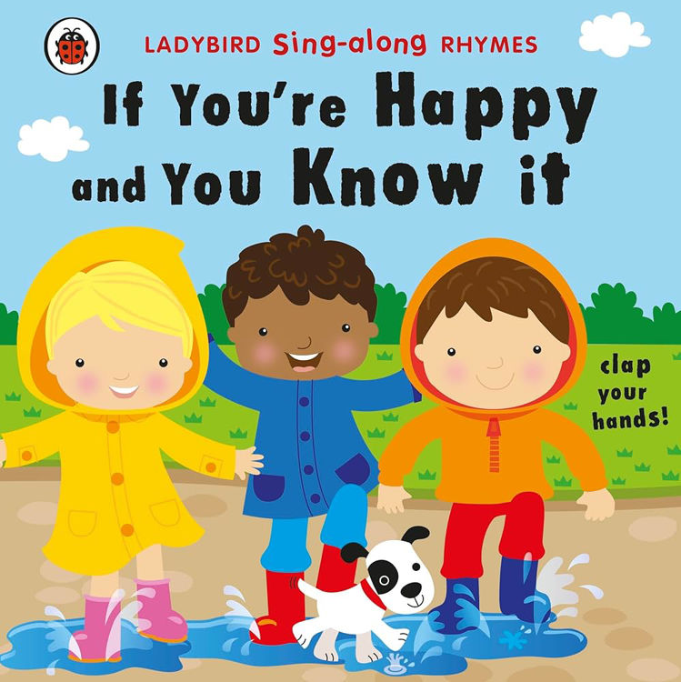 Picture of 3411 IF YOURE HAPPY & YOU KNOW IT CLAP YOUR HANDS!